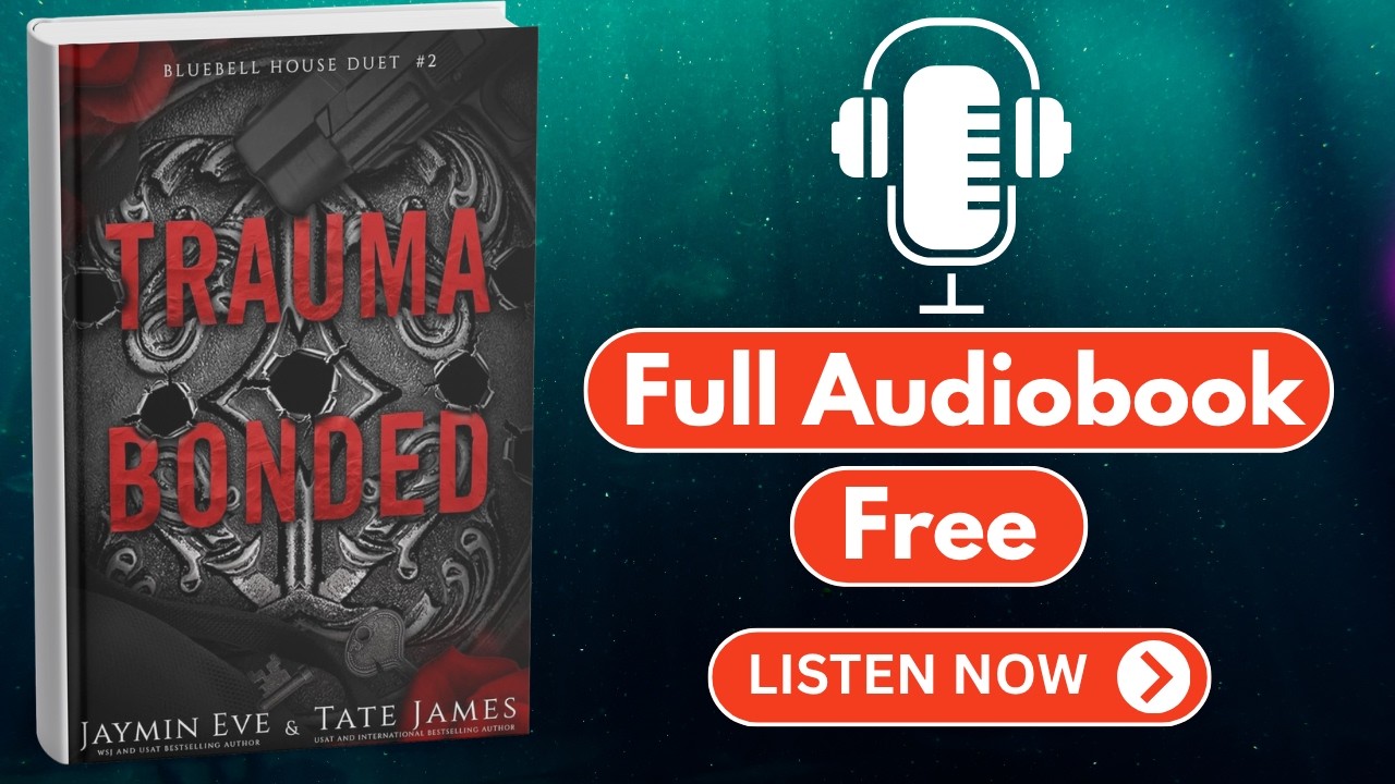 Trauma Bonded by Tate James & Jaymin Eve [ Full Audiobook Free ] - YouTube