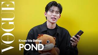 Know Me Better: Get to know 'Pond-Narawich' better | Vogue Thailand