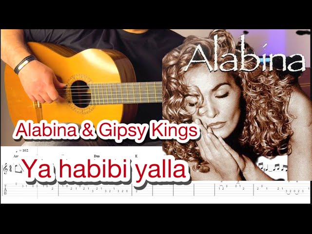 Gipsy kings & Alabina - YA HABIBI YALLA (ماشاالله) |GUITAR tutorial + TAB + CHORDS Pupitre guitar