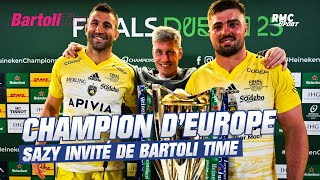 Rugby - La Rochelle champion d'Europe : L'interview intégrale de Romain Sazy dans Bartoli Time