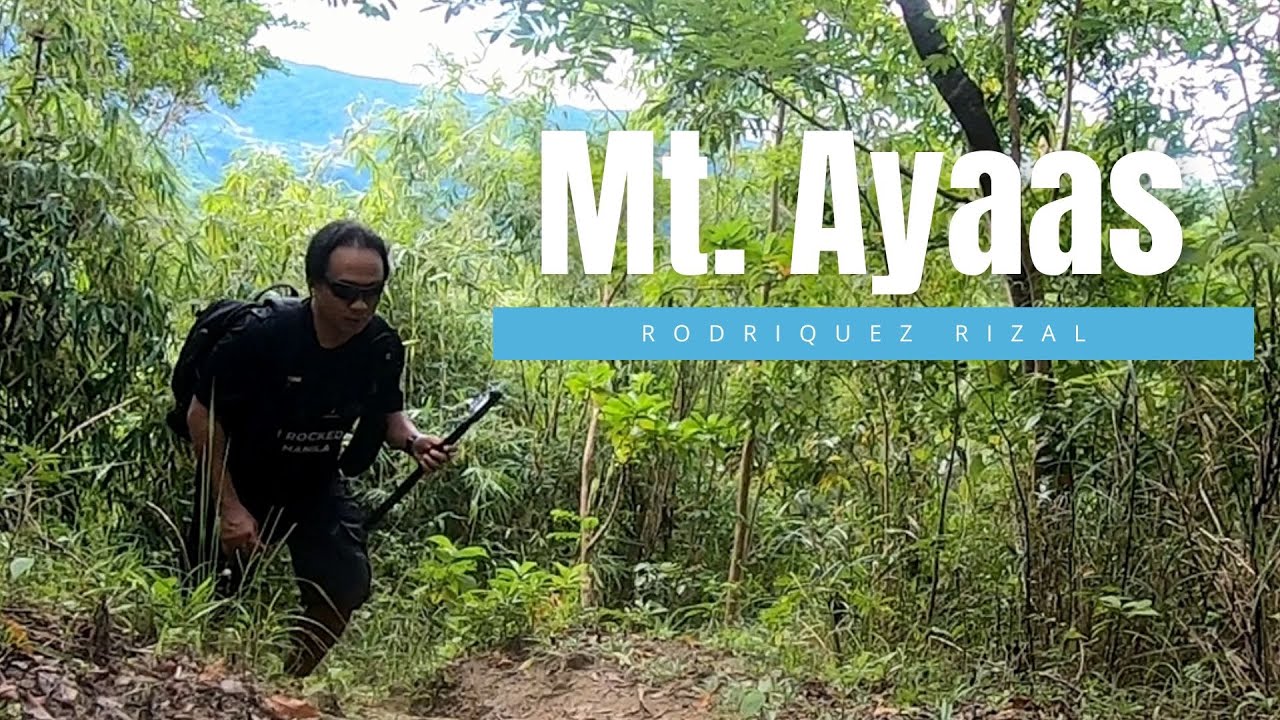Mt Ayaas  Hike | Camp Sinfuego | Brgy. Mascap, Rodriquez, Rizal