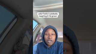 Julio Foolio is laughing in his grave #juliofoolio