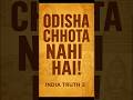 INDIA TRUTH 3/29 : Odisha Untold dots