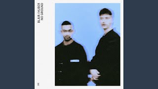 NO GROUND - Blair / Huber