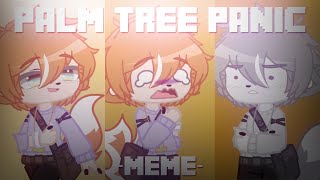 Glitch Warning Palm Tree Panic Gacha Club Animation Meme After Effects Ft. Ftuhfundy