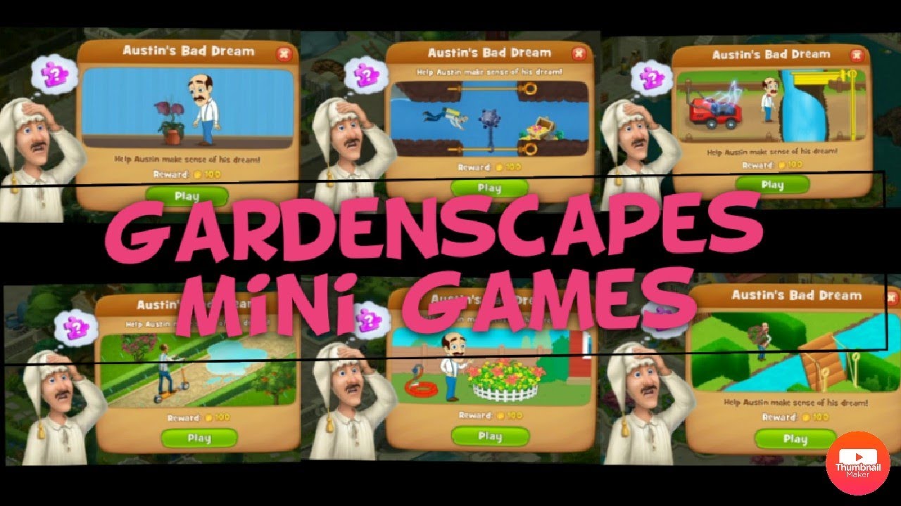 Gardenscapes Mini Games (Austin Bad Dreams)