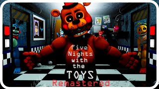 Five Nights with the Toys Remastered Full Walkthrough Night 1-6   Extras