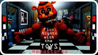 Five Nights with the Toys Remastered Full Walkthrough Night 1-6 + Extras