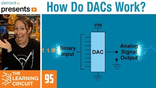 How Do DACs Work? - The Learning Circuit