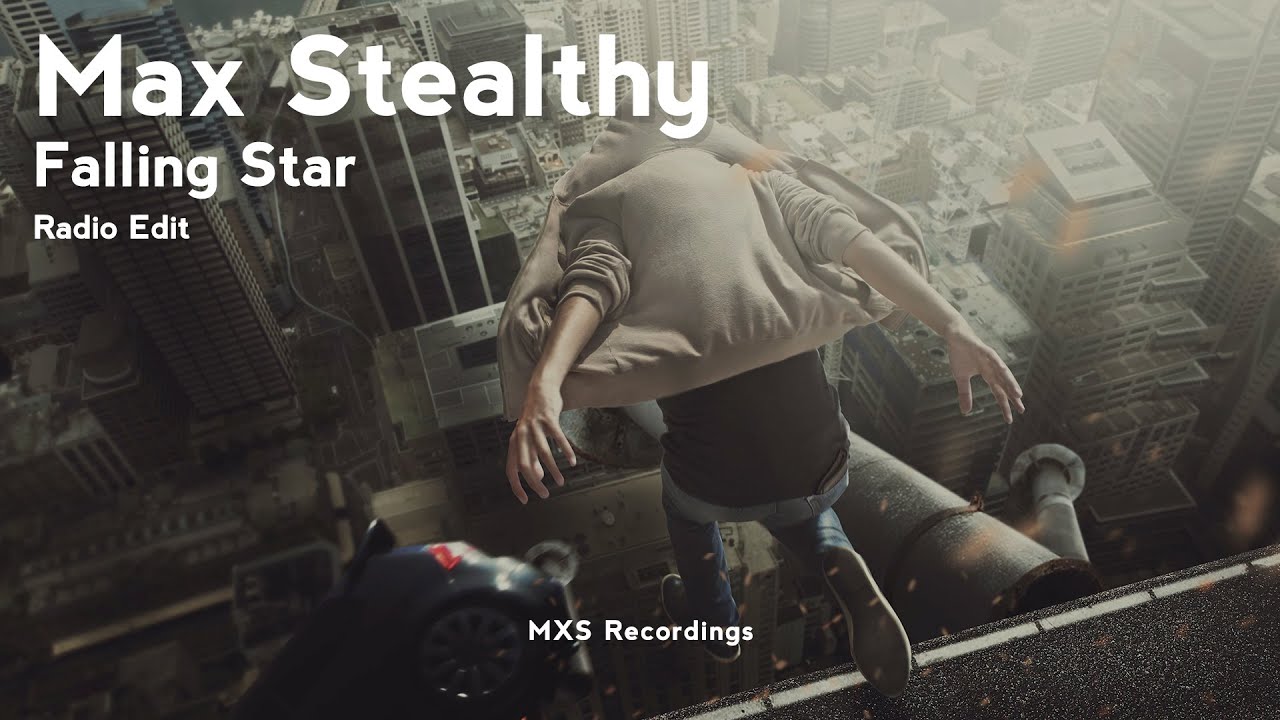Max Stealthy - Falling Star (Radio Edit) [MXSR5]