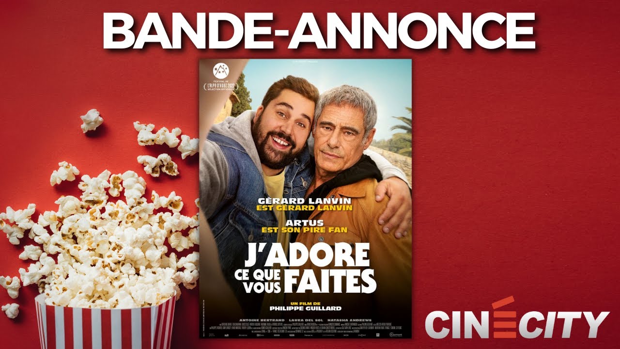 J'ADORE CE QUE VOUS FAITES - Bande-annonce-Cinécity-Nouméa-2022 - YouTube