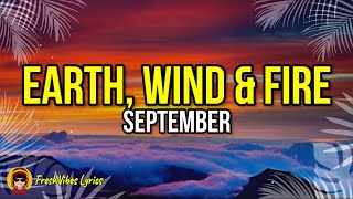 Earth, Wind &amp; Fire - September (LYRICS)