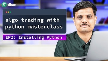 Master Algo Trading with Python | Episode 2: Installing Python | No Coding Experience Needed | Dhan