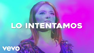 Fátima Campo - Lo Intentamos (LETRA/En Vivo)