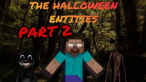 The Halloween Entities (Halloween EAS Scenario) Part 2