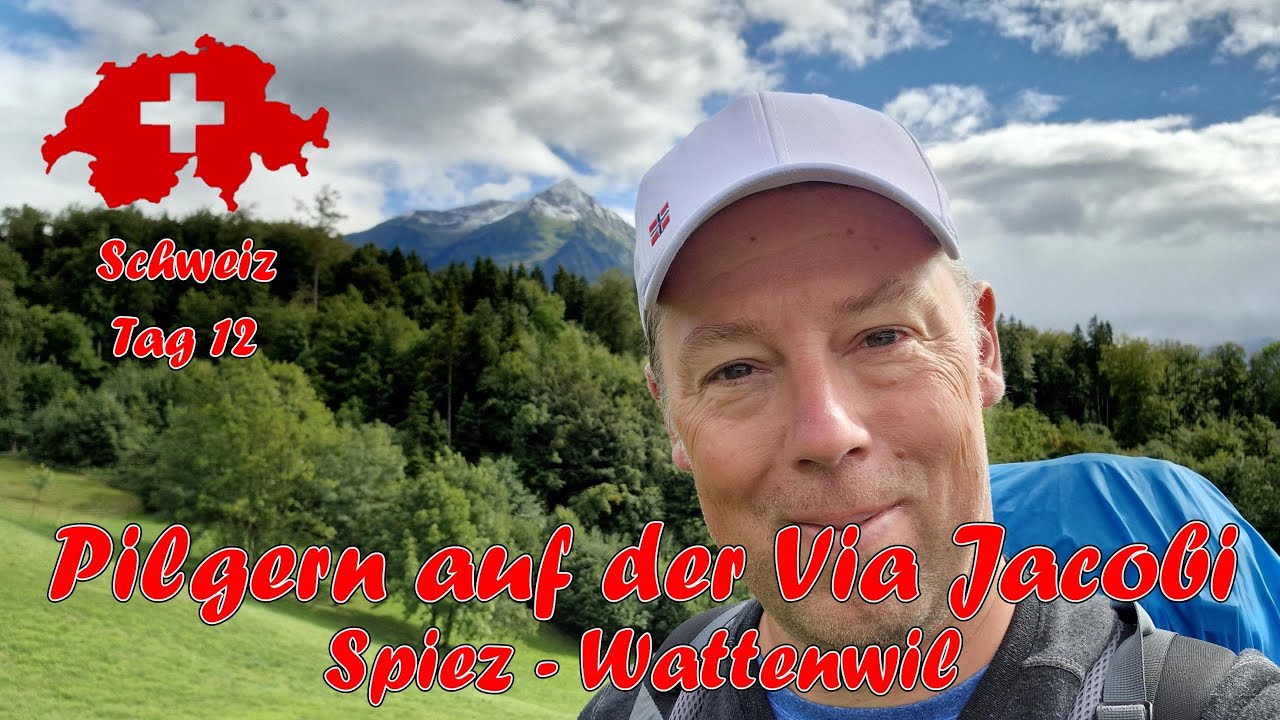 Jakobsweg Schweiz - Etappe 12: Spiez nach Wattenwil