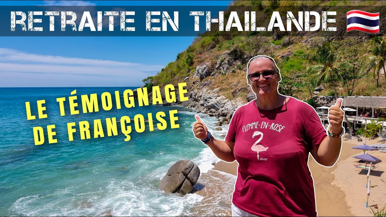 Prendre sa retraite en Thaïlande – Le témoignage de Françoise
