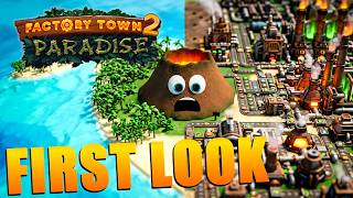 Factory Town 2: Paradise - Gameplay @GameMojoPlays