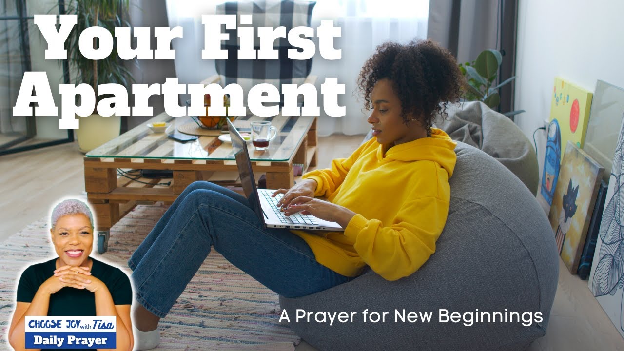 Prayer for Your First Apartment Prayers of Prosperity Simple