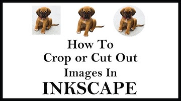 Inkscape: How to Crop or Cut Out an Image