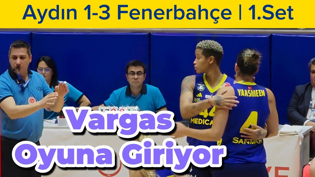 ⚪️Aydın 1-3 Fenerbahçe🔵 | 1.Set | Vargas sonradan oyuna giriyor🔥 