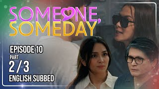 Someone, Someday | Episode 10 (2/3) | August 7, 2026 | (w/ English Subs) screenshot 5