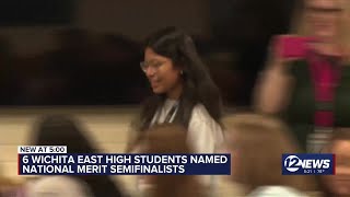 Six Wichita East High students named National Merit semifinalists