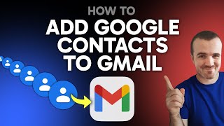 How to Add Google Contacts to Gmail (Step by Step)