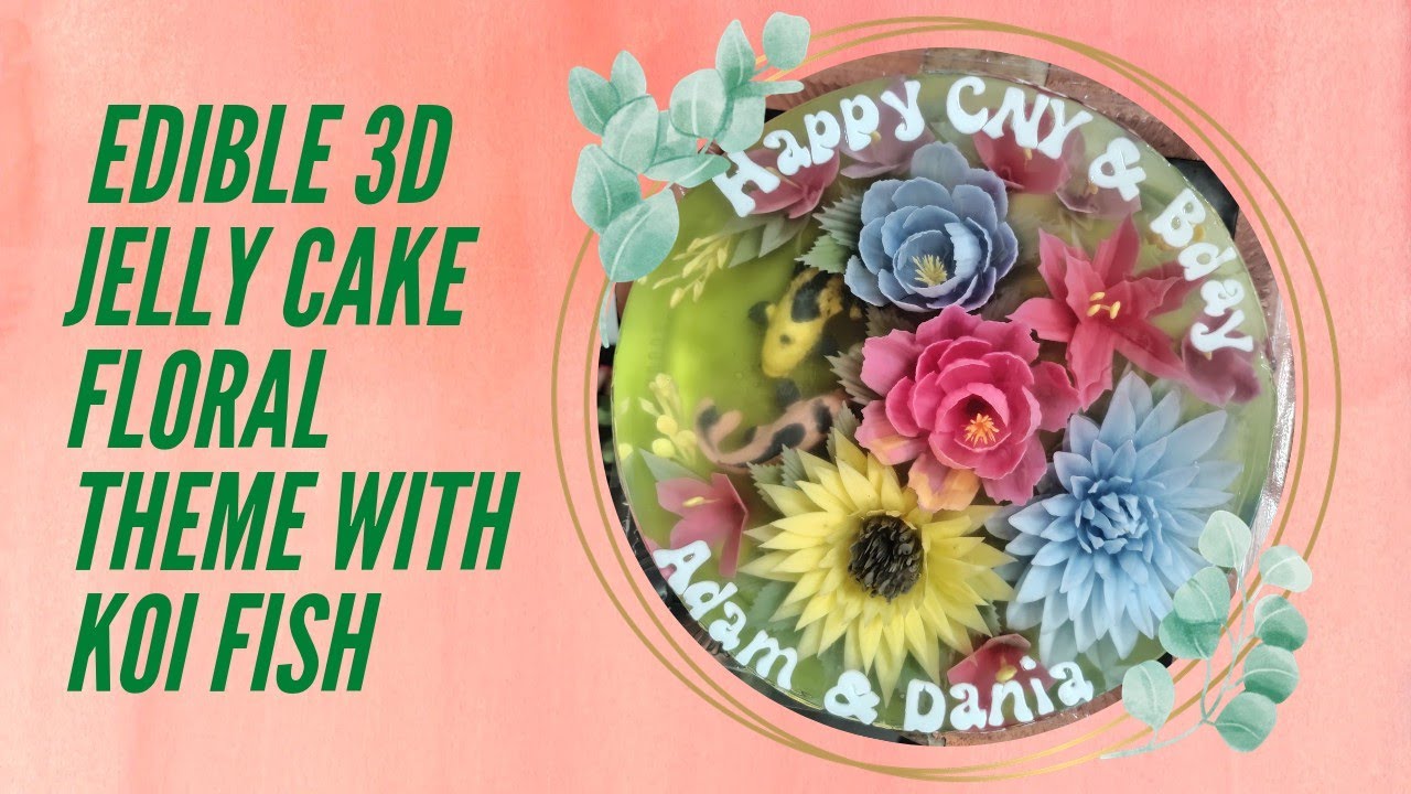 3D Jelly Cake - Floral Theme And Koi Fish