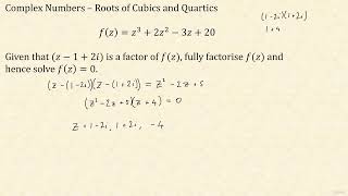6 - Complex Roots of Cubic and Quartic Equations | CIE A Level Pure Mathematics 2 & 3