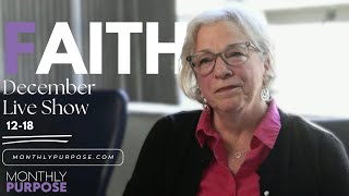 The Monthly Purpose Season 2 Episode 1: Faith