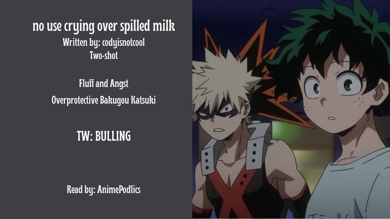 Забытый ребёнок | Двухсерийный фанфик по MHA | Чрезмерно заботливый Бакуго Кацуки | Драма и нежность