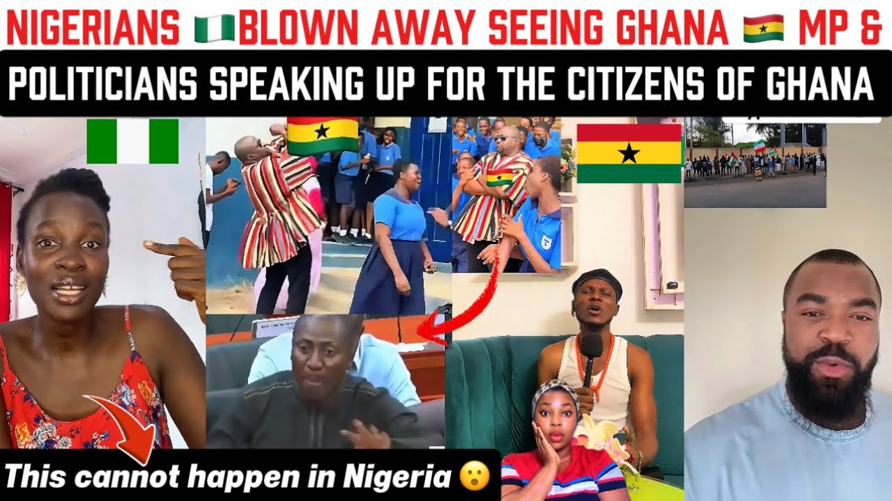 Nigerians Blown Away Seeing Ghana 🇬🇭 Mp And Politicians Speaking Up For The Citizens of Ghana 🇬🇭🇳🇬
