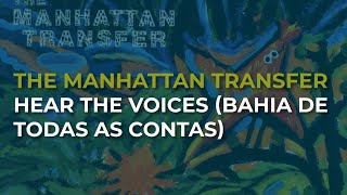 Watch Manhattan Transfer Hear The Voices video