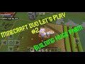 Building Huge Farm with Pillagers!!! Duo Let's Play #2