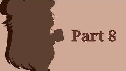 #senpiecomethrumep||Part 8||Gacha Club||Re-upload||