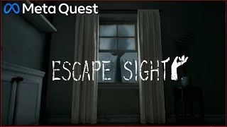 Details ESCAPE SIGHT on Meta Quest 3 Update