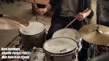 Charlie Parker - Bird Feathers (Max Roach solo)