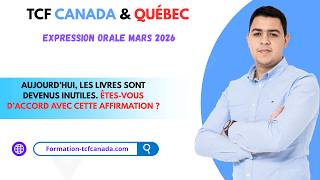 Expression Orale Mars 2026 Tcf Canada & Québec Tache 3 Démonstration Réelle.