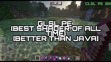 GLSL PE|(Best Mcpe Shaders)[Credits To Gabriel Paixao][FREE]