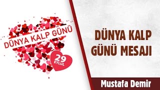 Dünya Kalp Gününüzü Kutlaması Mustafa Demir