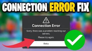 How To Fix Roblox Connection Error