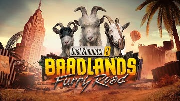 Goat Simulator 3 – Baadlands: Furry Road | Announcement Trailer