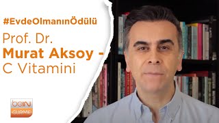 Evde Olmanın Ödülü | Prof. Dr. Murat Aksoy ile C Vitamini Resimi