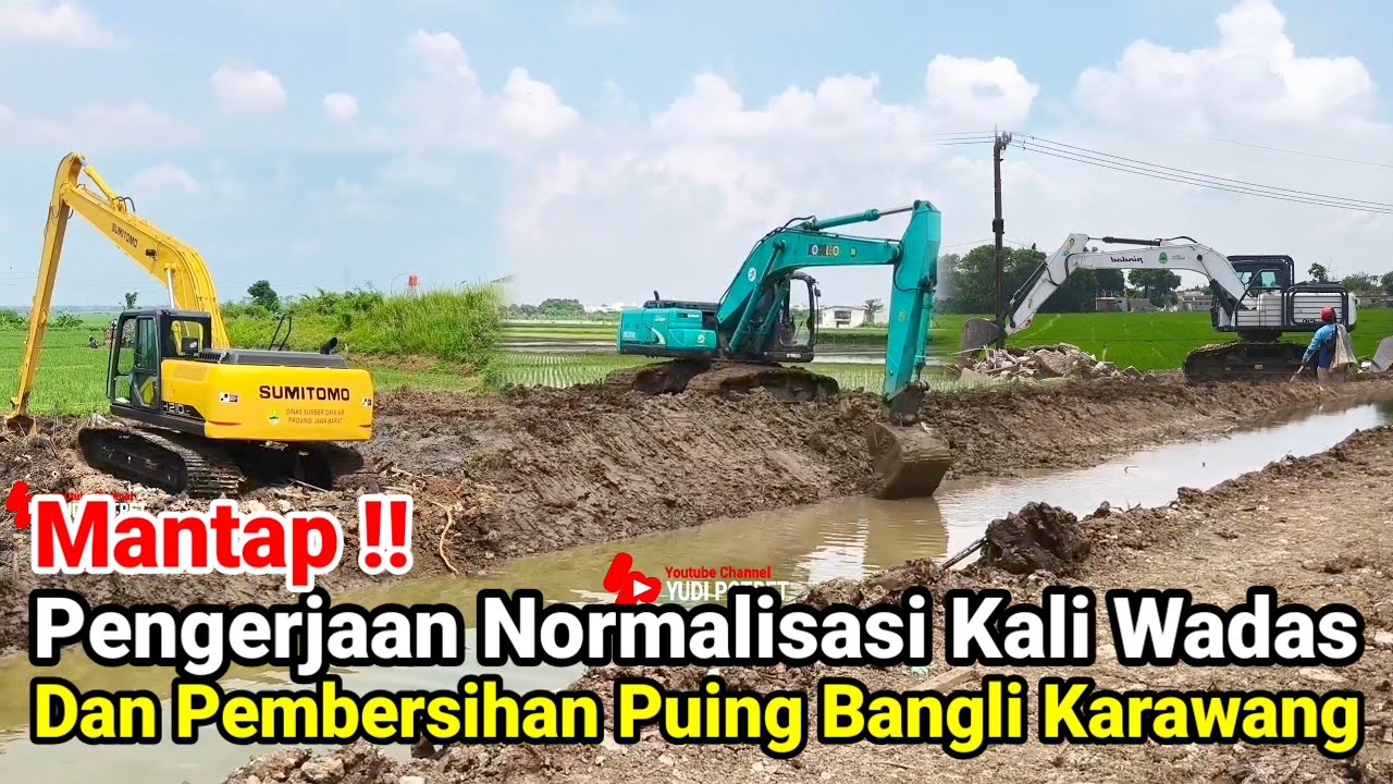 Update Terkini‼️Pekerjaan Normalisasi Kali Wadas Dan Pembersihan Puing Bangli Karawang