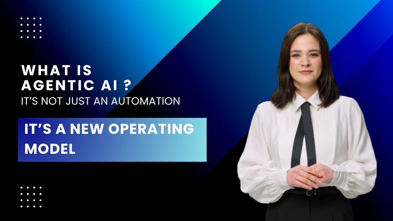 What is Agentic AI ? | It’s a New Operating Model