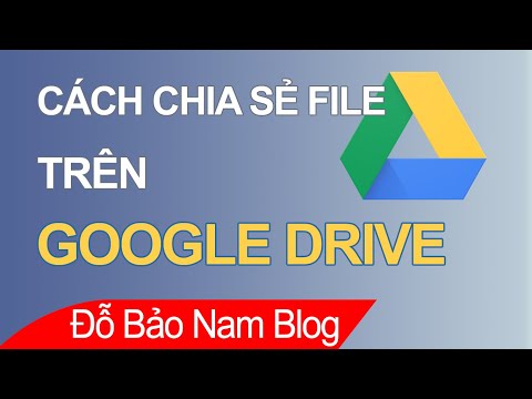 Cách chia sẻ file trên Google Drive và cách phân quyền khi chia sẻ