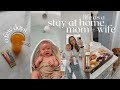 days in the life as a STAY AT HOME MOM + WIFE 🧺