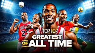 Top 10 Greatest Athletes of All Time | GOAT Athletes Ranked!