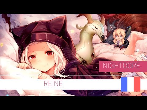 NIGHTCORE - REINE (Version fille Cween)